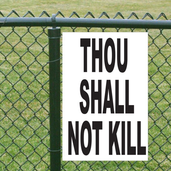 Thou Shall Not Kill Sign Thumbnail